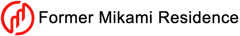 【Former Mikami Residence】Cultural Property